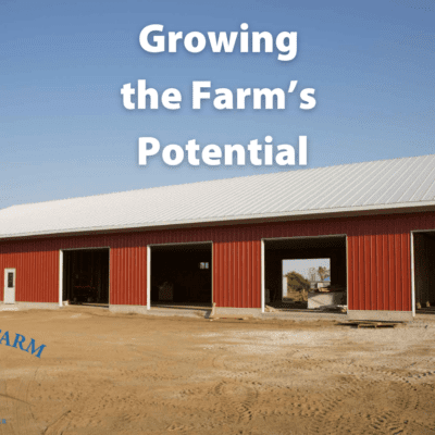 Growing the Farm's Potential